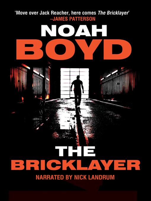 Title details for The Bricklayer by Noah Boyd - Available